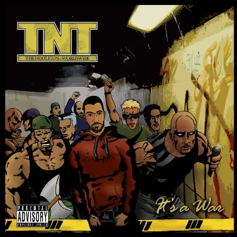 It's a War by TNT