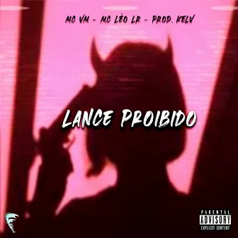 Lance Proibido by MC VM