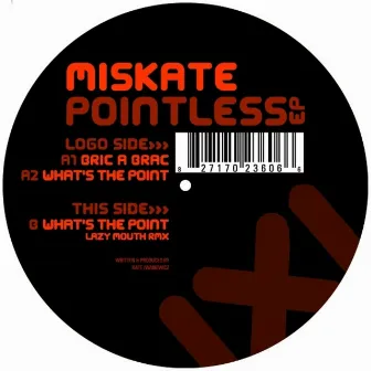 Pointless EP by Miskate