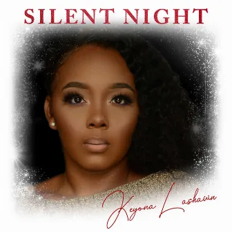 Silent Night by Keyona Lashawn