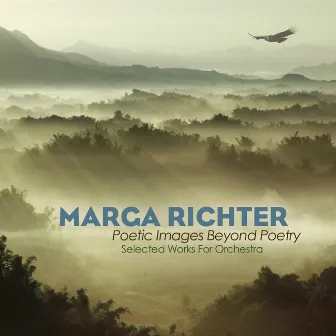 Richter: Poetic Images Beyond Poetry by Marga Richter