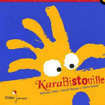 Karabistouille by Francine Vidal