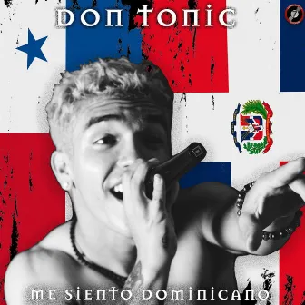 ME SIENTO DOMINICANO by Don Tonic