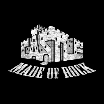 Made of Rock by Castle