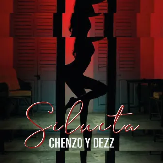 Silueta by Chenzo Y Dezz