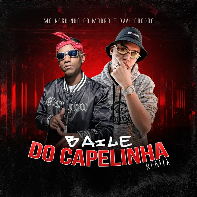 Baile do Capelinha - Remix