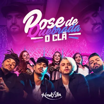 Pose de Quebrada by O Clã