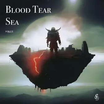 Blood Tear Sea by HIKER