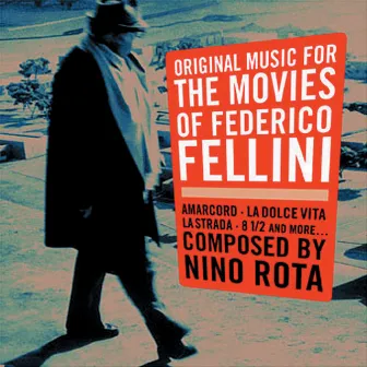 Original Music for the Movies of Federico Fellini by Nino Rota