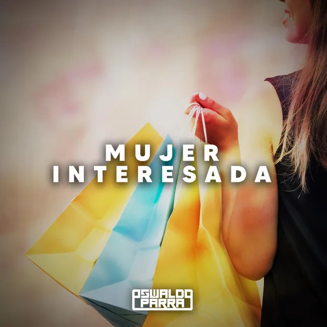 Mujer Interesada