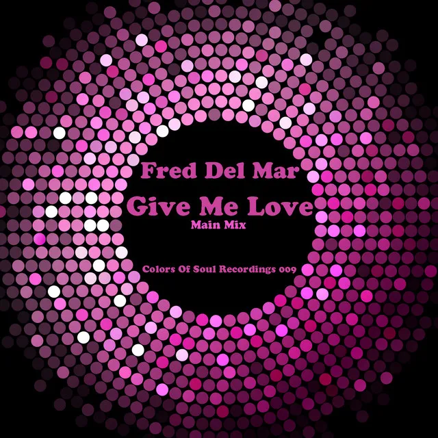 Give Me Love (Main Mix)