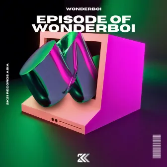 Episode of Wonderboi by Wonderboi