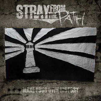 Make Your Own History by Stray From The Path