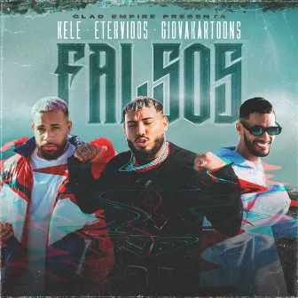 Falsos by Kele