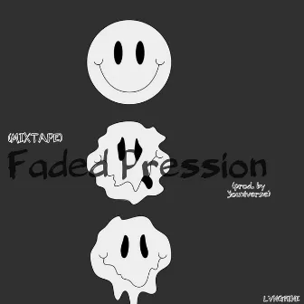 Faded Pression by Lvngrine