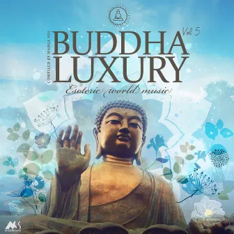 Buddha Luxury, Vol. 5: Esoteric World Music by Marga Sol