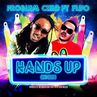 Hands Up (High) by Flipo