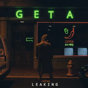 Leaking by Geta