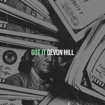 Got It by Devon Hill