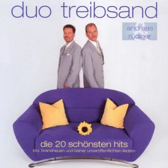 Die 20 Schönsten Hits by Duo Treibsand