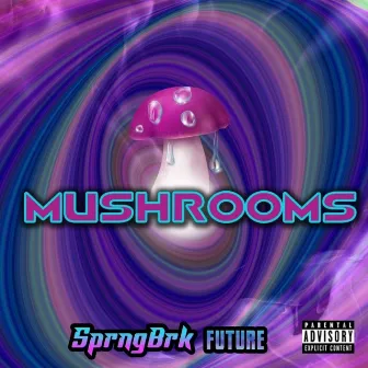 Mushrooms by SprngBrk