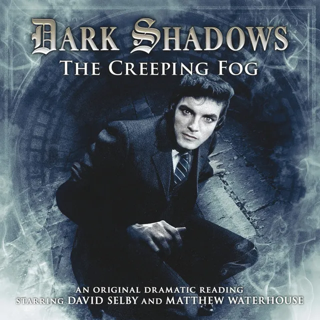 17: The Creeping Fog (Unabridged)