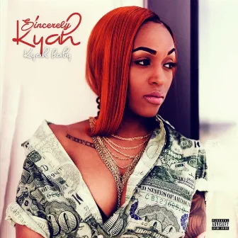 Sincerely Kyah by Kyah Baby