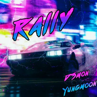 Rally by D3MON