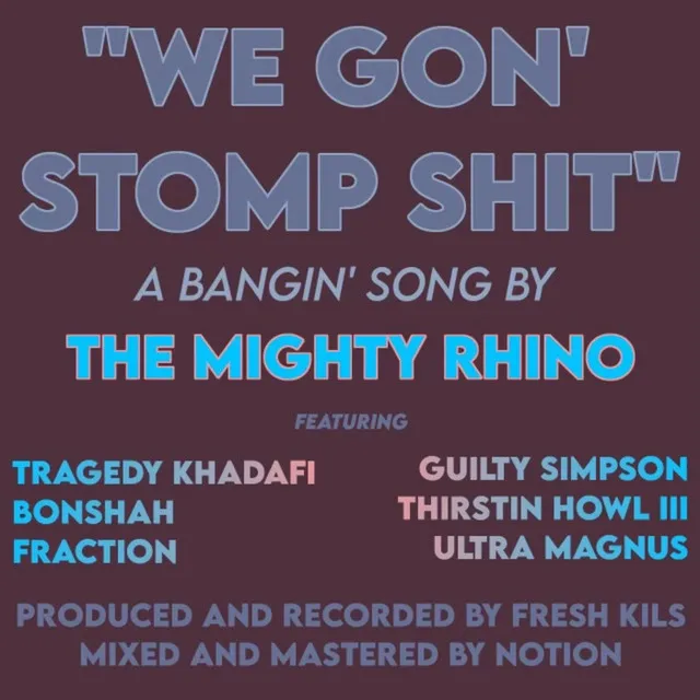 We Gon' Stomp Shit