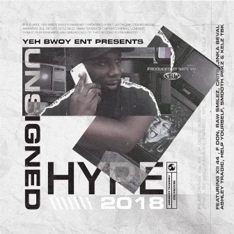 Unsigned Hype 2018 by F-Don