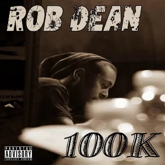 100k by Rob Dean