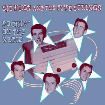 Rockin' on the Radio by Sid King & The Five Strings