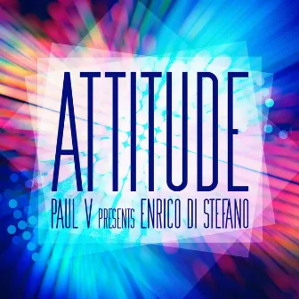 Attitude by Paul V