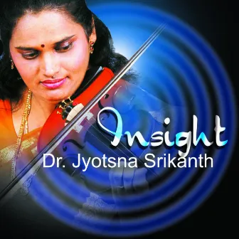 Insight by Jyotsna Srikanth