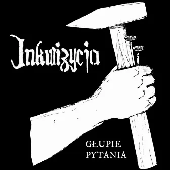 Głupie pytania by Inkwizycja