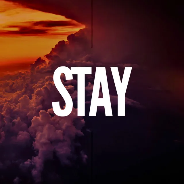 Stay