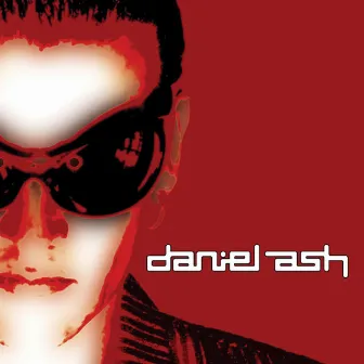 Daniel Ash by Daniel Ash