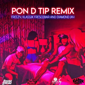 Pon D Tip (Remix) by Diamond Jay