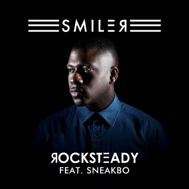 Rocksteady (feat. Sneakbo)