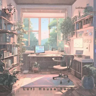 Lofi House Tech by Lofi House Chill