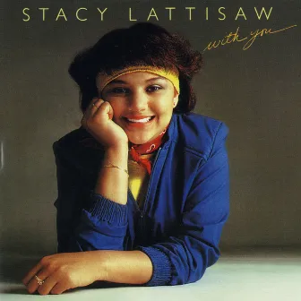 With You by Stacy Lattisaw