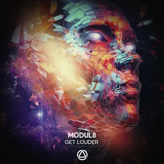 Get Louder by Modul8