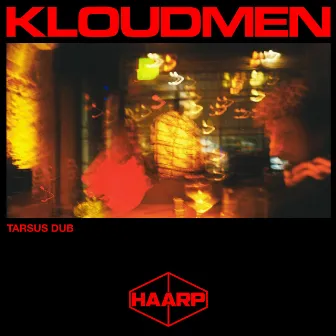 Tarsus Dub by Kloudmen