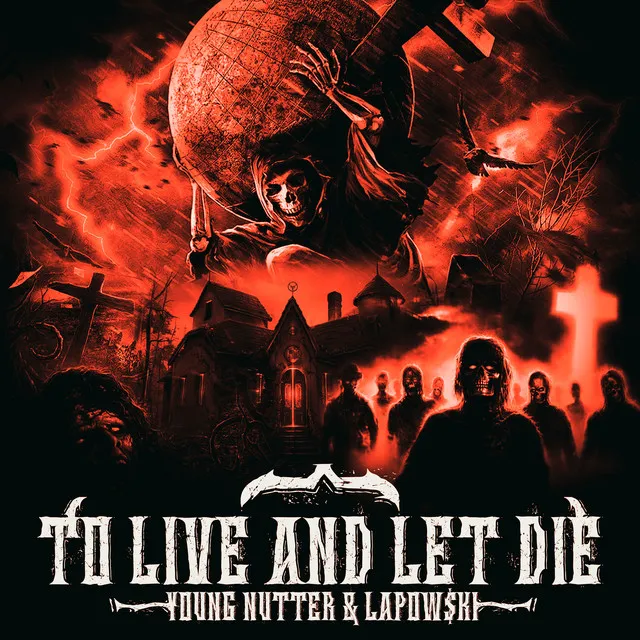 TO LIVE AND LET DIE