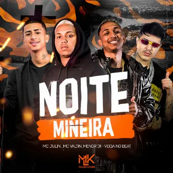 Noite Mineira by MENOR 31