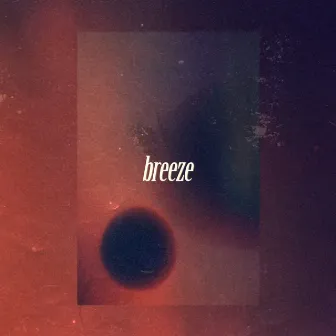 Breeze by Foreignlocal.