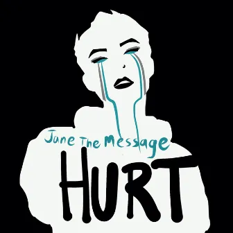 Hurt by Jane the Message