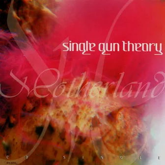 Motherland by Single Gun Theory