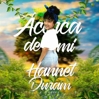 Acerca de mí by Hannet Duran