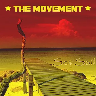 Set Sail by The Movement